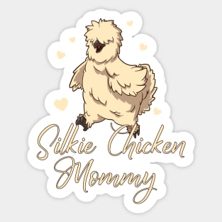 Silkie Chicken Mommy - Silkie Chicken Sticker